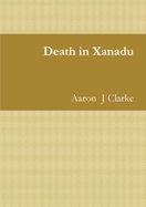Death in Xanadu