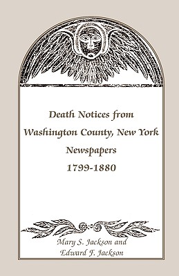 Death Notices from Washington County, New York, Newspapers, 1799-1880 - Jackson, Mary S, and Jackson, Edward F