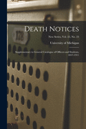 Death Notices: Supplementary to General Catalogue of Officers and Students, 1837-1911; New Series, Vol. 22, No. 23
