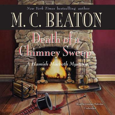 Death of a Chimney Sweep - Beaton, M C, and Malcolm, Graeme (Read by)