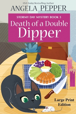 Death of a Double Dipper - Large Print - Pepper, Angela