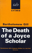 Death of a Joyce Scholar