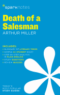 Death of a Salesman Sparknotes Literature Guide: Volume 26