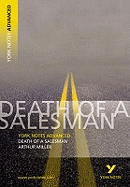 Death of a Salesman: York Notes Advanced everything you need to catch up, study and prepare for and 2023 and 2024 exams and assessments