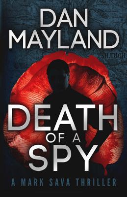 Death of a Spy - Mayland, Dan