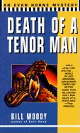 Death of a Tenor Man - Moody, Bill
