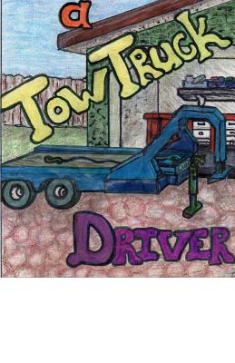 Death Of A Tow Truck Driver - Hess, Tammy (Editor), and Hess, Brian