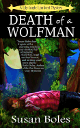 Death of a Wolfman: A Lily Gayle Lambert Mystery