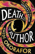 Death of the Author: A visionary new science fiction novel from the international bestseller