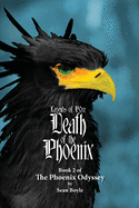 Death of the Phoenix: Book 2 of the Phoenix Odyssey