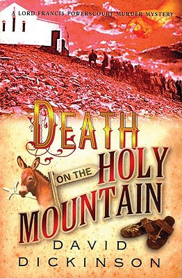 Death on the Holy Mountain - Dickinson, David