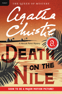 Death on the Nile: A Hercule Poirot Mystery: The Official Authorized Edition - Christie, Agatha