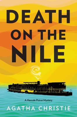 Death on the Nile: A Hercule Poirot Mystery: The Official Authorized Edition - Christie, Agatha