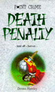 Death Penalty - Hamley, Dennis