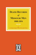 Death Records of Missouri Men, 1808-1854.