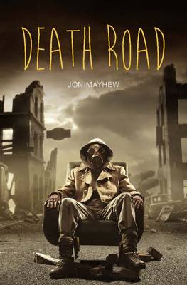 Death Road - Mayhew, Jon