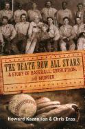 Death Row All Stars: A Story of Baseball, Corruption, and Murder