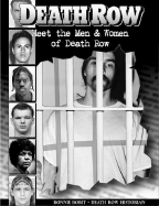 Death Row: Meet the Man & Women of Death Row