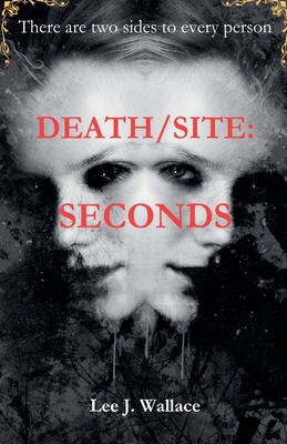 Death/Site: Seconds - Wallace, Lee