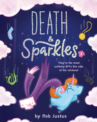 Death & Sparkles: Book 1 - Justus, Rob