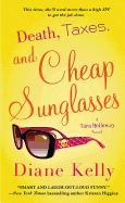 Death, Taxes, and Cheap Sunglasses