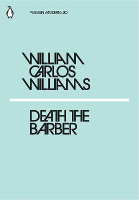 Death the Barber - Williams, William Carlos