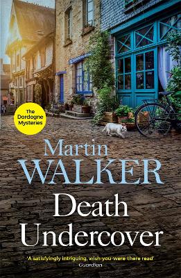 Death Undercover: The Dordogne Mysteries 7 - Walker, Martin