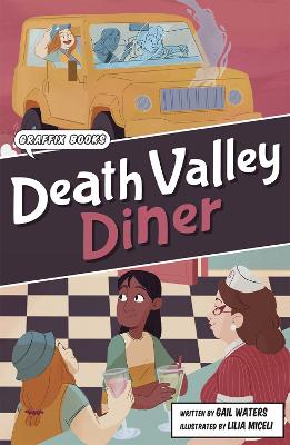 Death Valley Diner: Graphic Reluctant Reader - Waters, Gail