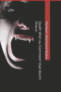 Death Wish Ou Comment Vlad Devint Dracul