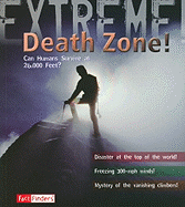 Death Zone: Can Humans Survive at 26,000 Feet?