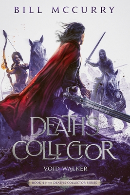 Death's Collector - Void Walker - McCurry, Bill