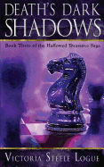 Death's Dark Shadows: Book Three of the Hallowed Treasures Saga