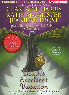 Death's Excellent Vacation - Harris, Charlaine (Editor), and Kelner, Toni L P (Editor), and Lane, Christopher, Professor (Read by)