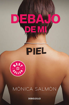 Debajo de Mi Piel / Under My Skin - Salm?n, M?nica