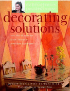 Debbie Travis' Decorating Solutions: More Than 65 Paint and Plaster Finishes for Every Room in Your Home