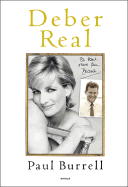 Deber Real / A Royal Duty - Burrell, Paul, Professor, and Albornoz, Raquel (Translated by)
