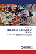 Debriefing in Simulation Games