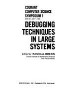 Debugging Techniques in Large Systems - Rustin, Randall