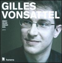Debussy, Holliger, Honegger, Ravel - Gilles Vonsattel (piano)