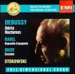 Debussy: Ibria; Nocturnes; Ibert: Escales; Ravel: Rapsodie Espagnole - Jules Goetgheluck (oboe); Leopold Stokowski (conductor)