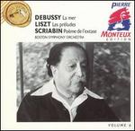 Debussy: La mer; Liszt: Les préludes; Scriabin: Poème de l'extase