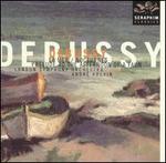 Debussy: La Mer; Nocturnes; Prelude to the Afternoon of a Faun