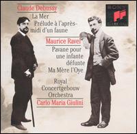 Debussy: La Mer; Prlude  l'aprs-midi d'un faune; Ravel: Pavane pour une infante dfunte; Ma Mre l'Oye - Royal Concertgebouw Orchestra; Carlo Maria Giulini (conductor)