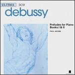 Debussy: Pludes for Piano, Books I & II (Ultima)
