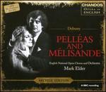 Debussy: Pelléas and Mélisande