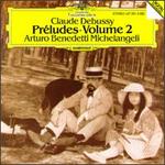 Debussy: Prludes, Vol. 2 - Arturo Benedetti Michelangeli (piano)