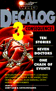 Decalog 3, Consequences