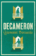 Decameron: Newly Translated and Annotated (Alma Classics Evergreens)