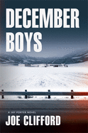 December Boys: A Jay Porter Novelvolume 2