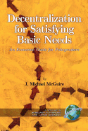 Decentralization for Satisfying Basic Needs: An Economic Guide for Policy Makers (PB)